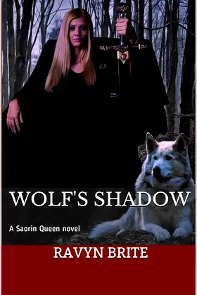 Wolf's Shadow: A Saorin Queen novel poster
