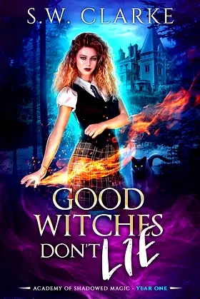 Good Witches Don't Lie (Academy of Shadowed Magic Book 1) poster