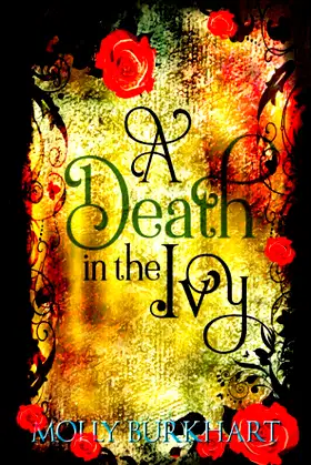 A Death in the Ivy: A Sequel (The Ivy House Trilogy) poster