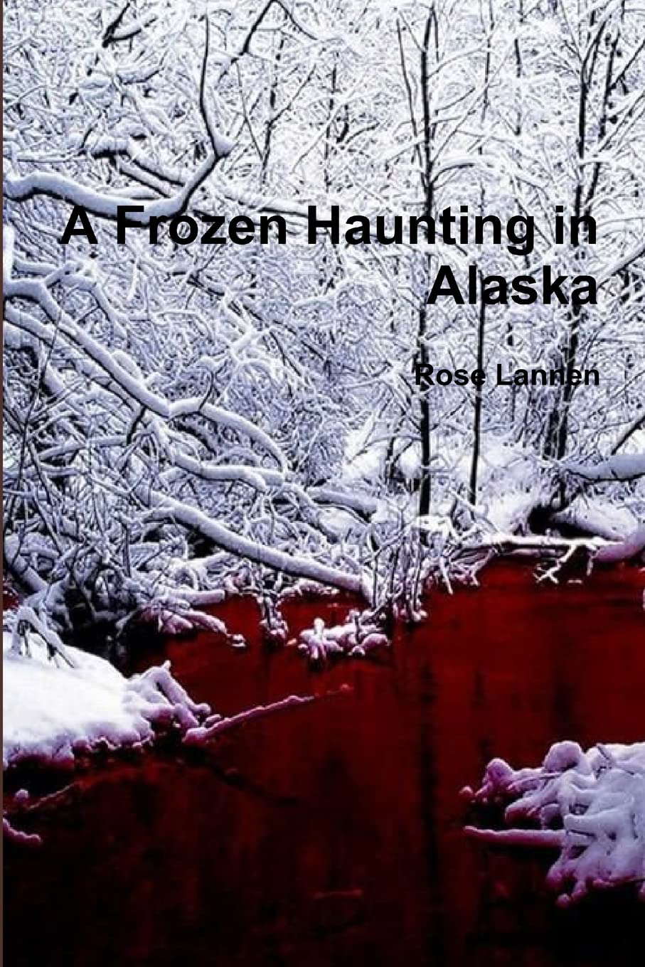 A Frozen Haunting in Alaska poster