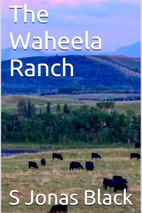 The Waheela Ranch poster