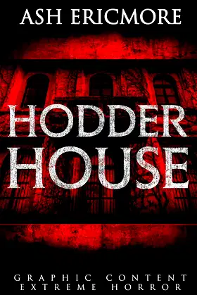 Hodder House: Extreme Horror poster