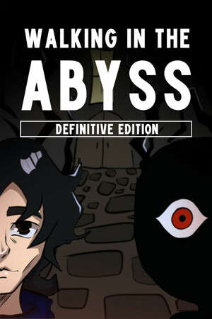 Walking In The Abyss - Definitive Edition poster