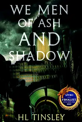 We Men of Ash and Shadow poster