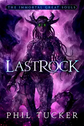 LastRock (Immortal Great Souls Book 3) poster