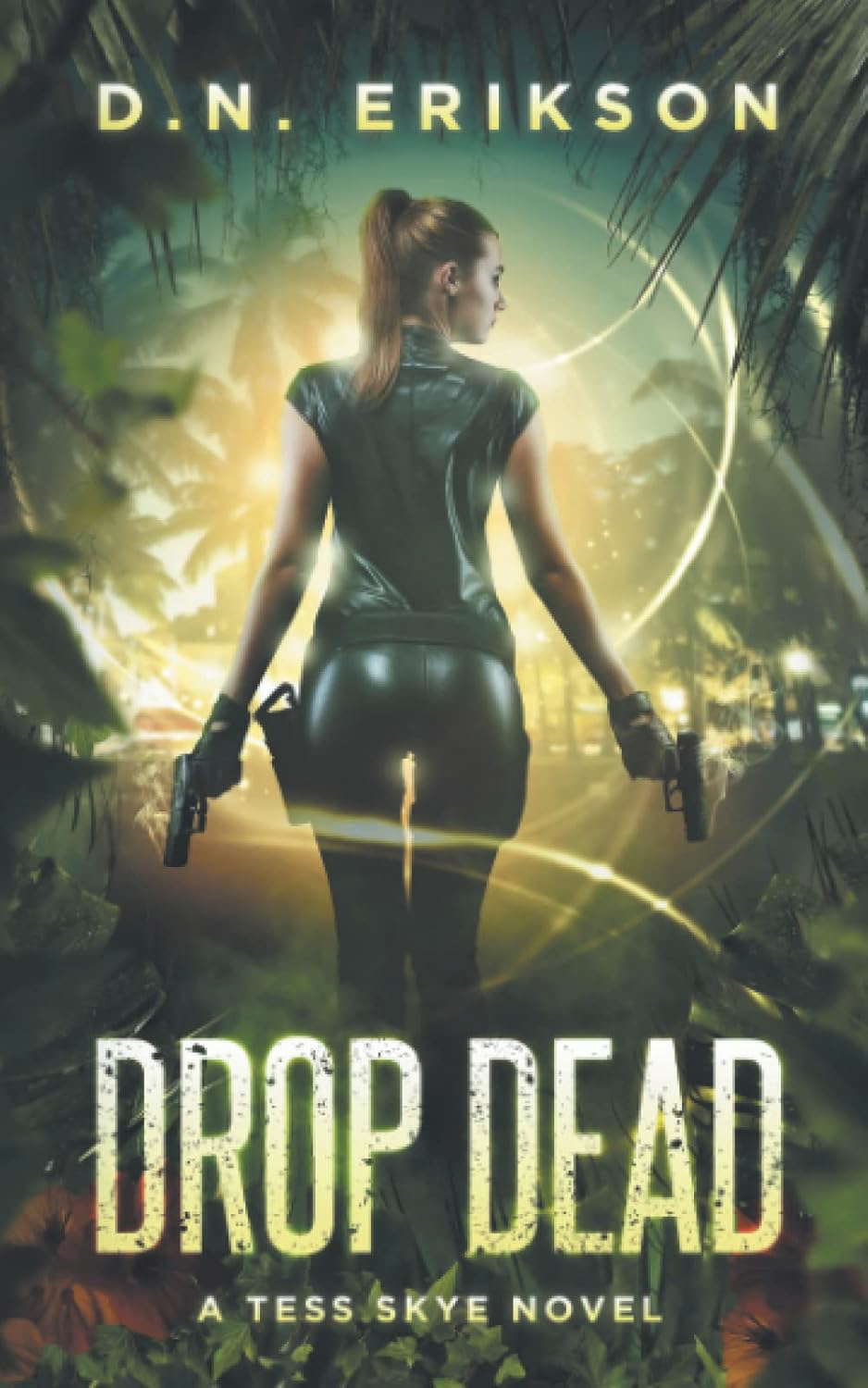 Drop Dead (Tess Skye Urban Fantasy Series) poster