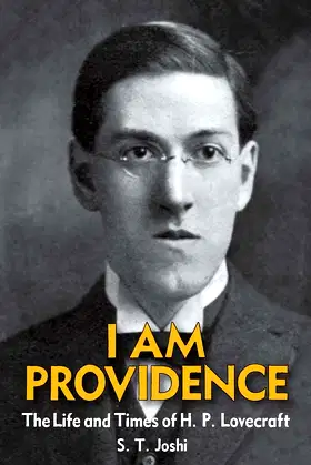 I Am Providence: The Life and Times of H. P. Lovecraft, Volume 1 poster