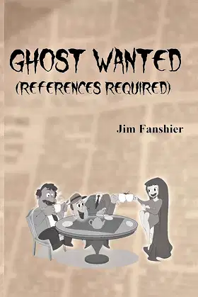 Ghost Wanted: (References Required) poster