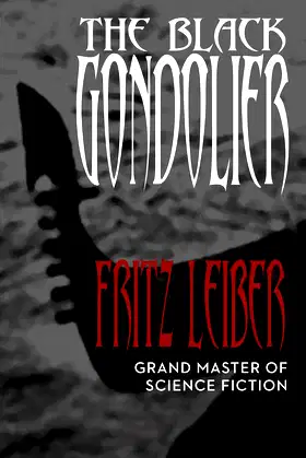 The Black Gondolier: & Other Stories poster