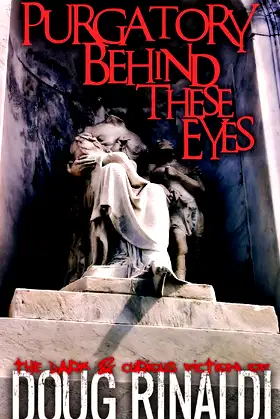 Purgatory Behind These Eyes poster