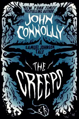 The Creeps: A Samuel Johnson Tale (The Samuel Johnson Series) poster