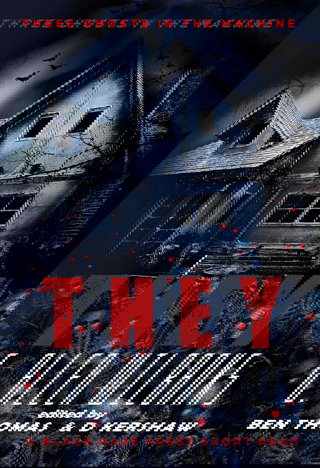 They: Three Ghosts in the Machine Book One poster
