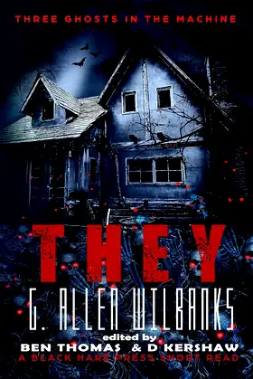 They: Three Ghosts in the Machine Book One poster