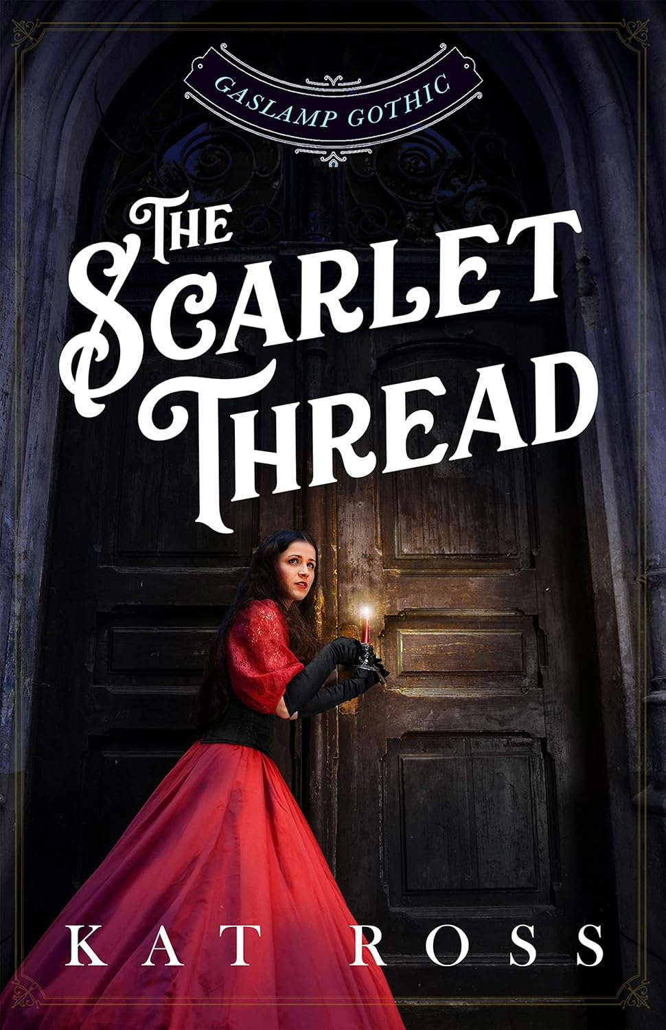 The Scarlet Thread: A Gaslamp Gothic Victorian Paranormal Mystery poster