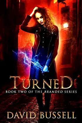 Turned: An Uncanny Kingdom Urban Fantasy (Branded) poster