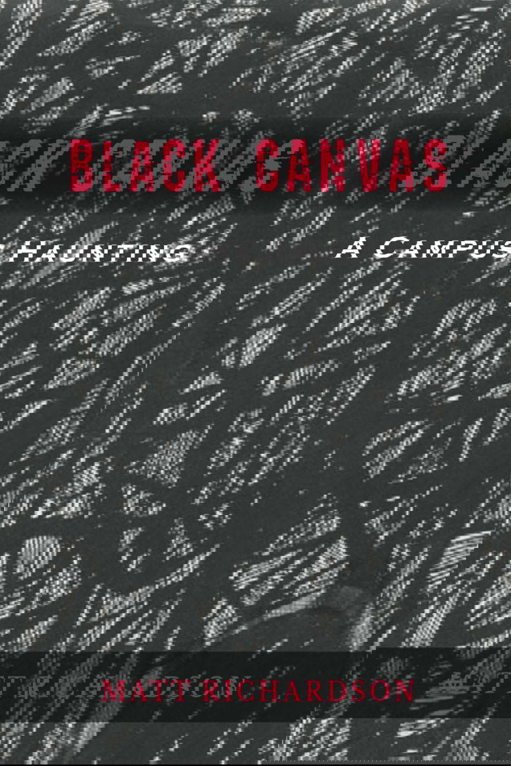 Black Canvas: A Campus Haunting poster