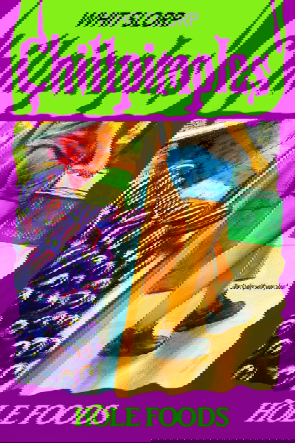 Hole Foods (Chillpimples) poster