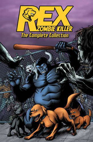 Rex, Zombie Killer: The Complete Collection poster