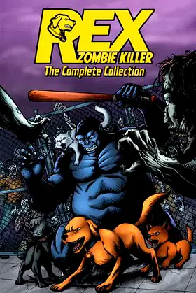 Rex, Zombie Killer: The Complete Collection poster