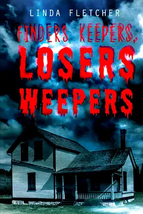 Finders Keepers, Losers Weepers poster
