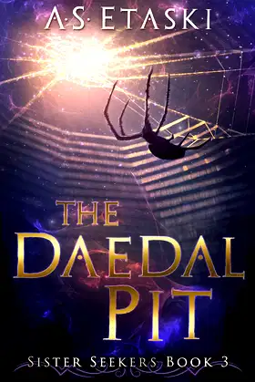 The Daedal Pit (Sister Seekers Book 3) poster