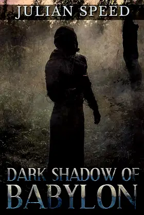 Dark Shadow of Babylon poster