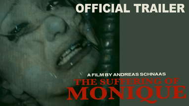 The Suffering of Monique - Official Trailer | Massacre Video poster