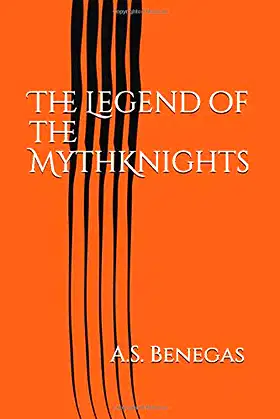 The Legend of the MythKnights poster
