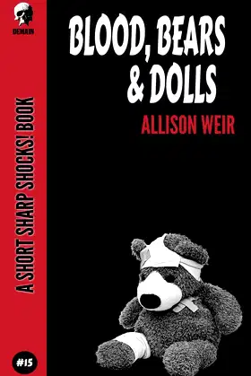 Blood, Bears & Dolls (Short Sharp Shocks!) poster