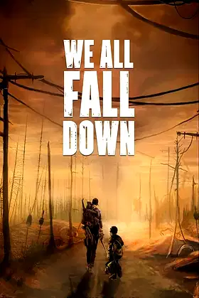 We All Fall Down poster