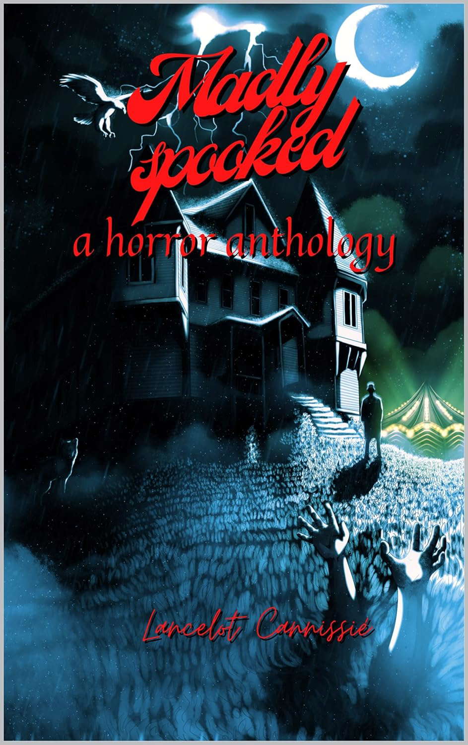 Madly spooked: a horror anthology poster