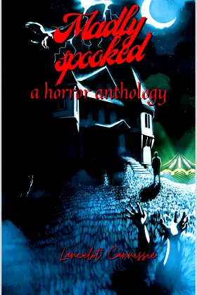 Madly spooked: a horror anthology poster