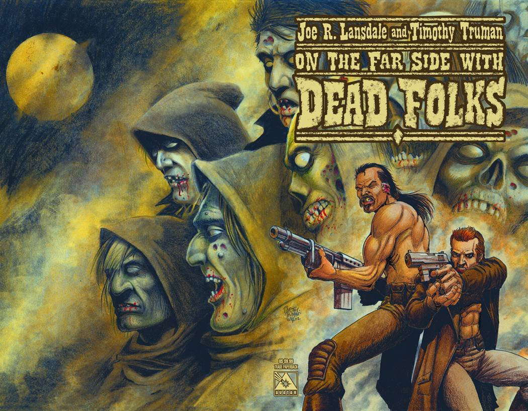 Joe R. Lansdale And Timothy Truman's On the Far Side with Dead Folks poster