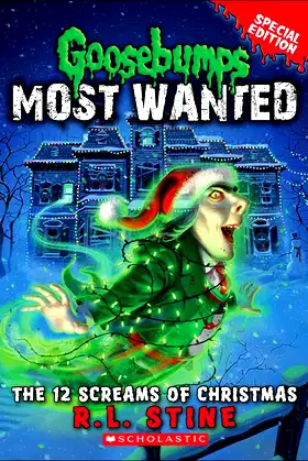 The 12 Screams of Christmas (Goosebumps Most Wanted Special Edition) poster