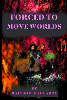 Forced to Move Worlds poster