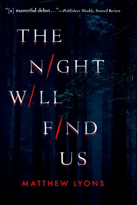 The Night Will Find Us poster