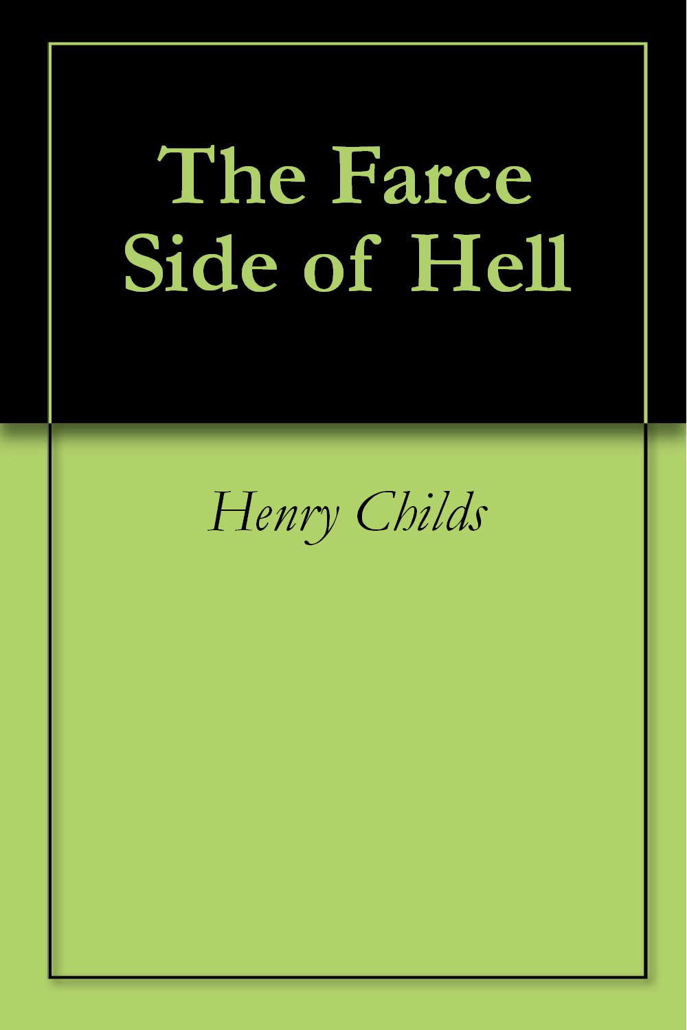 The Farce Side of Hell poster