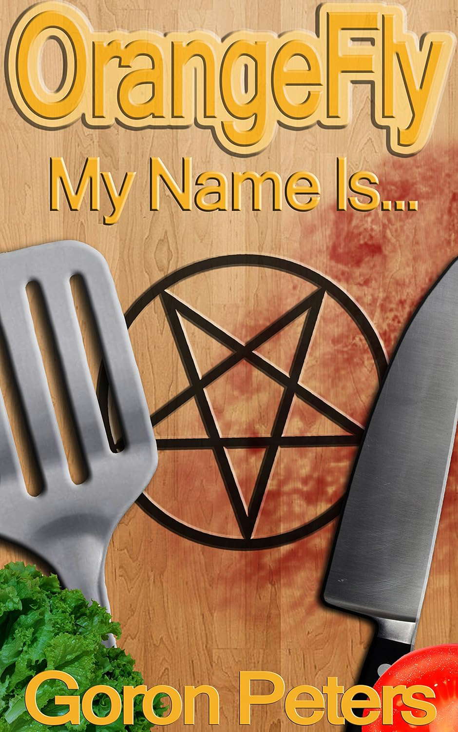 OrangeFly: My Name Is... [Book 1] poster
