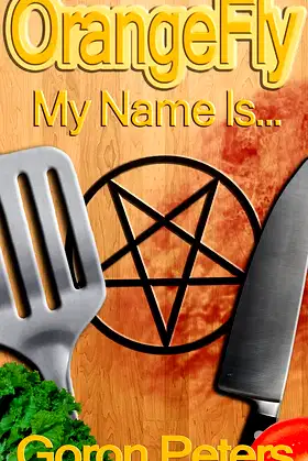 OrangeFly: My Name Is... [Book 1] poster