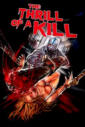 The Thrill of a Kill poster