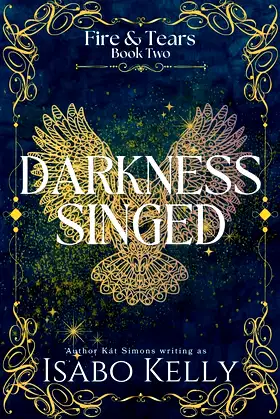 Darkness Singed (Fire and Tears) poster