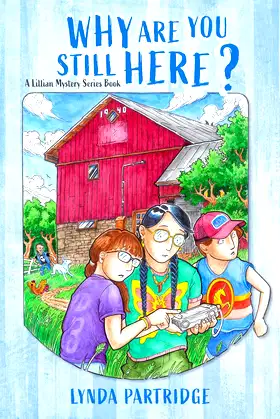 Why Are You Still Here?: A Lillian Mystery (Spirit of Nature) poster