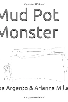 Mud Pot Monster poster