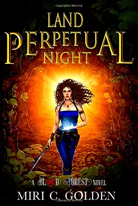 Land of Perpetual Night: A Blood Forest Novel poster