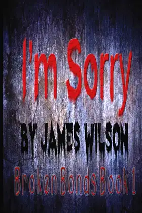 I'm Sorry (Broken Bonds) poster