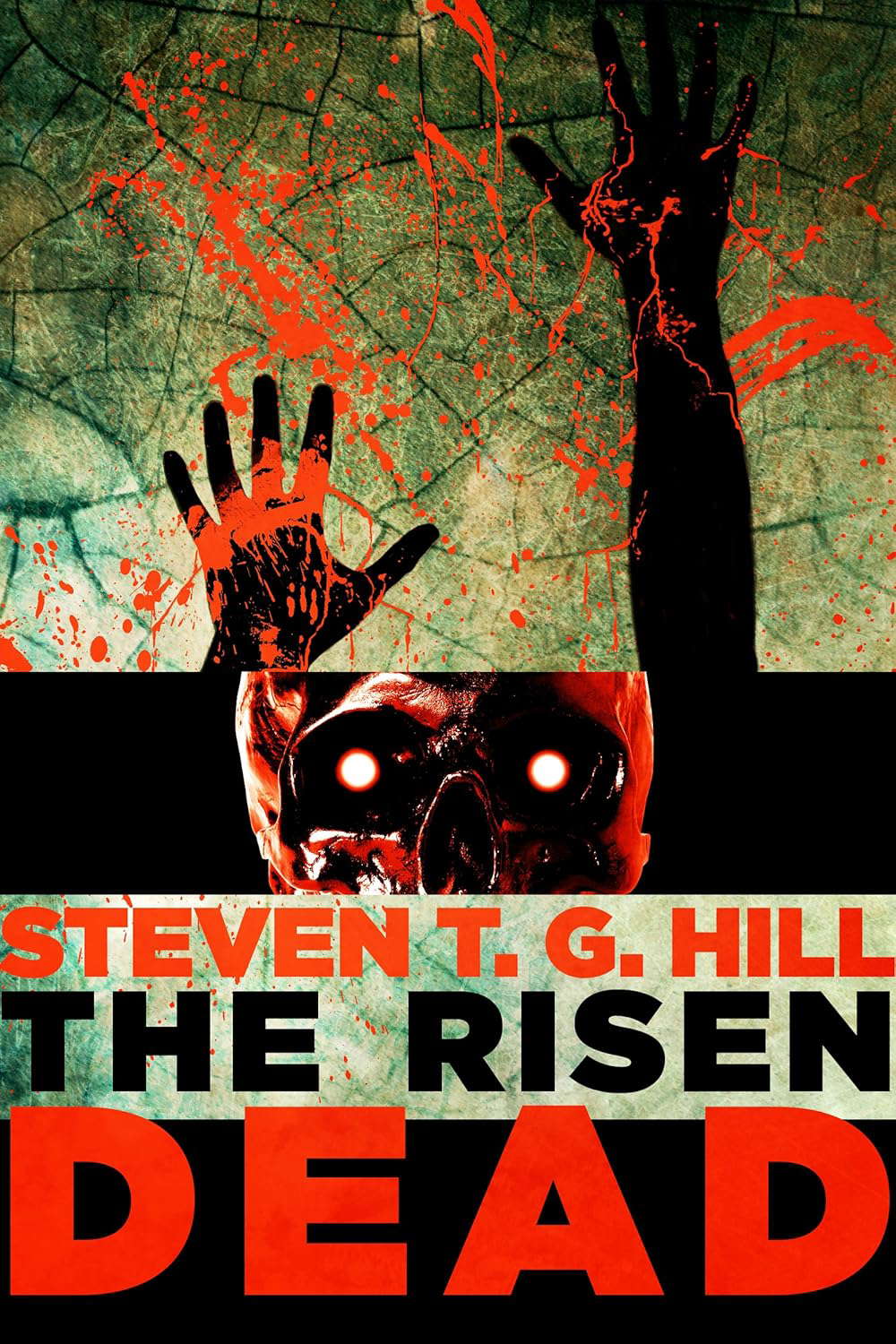 The Risen Dead: A Novel of the Zombie Apocalypse poster