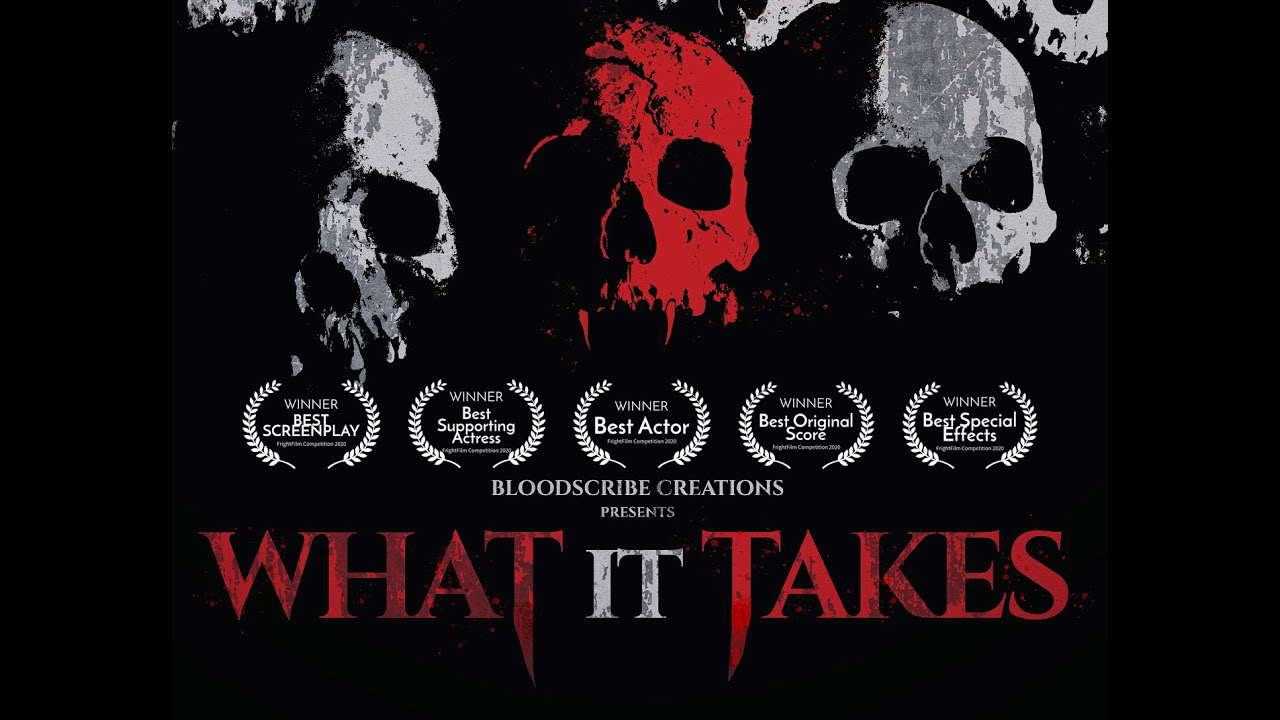 What It Takes - AWARD WINNING Horror Short Film