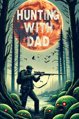 Hunting with Dad poster
