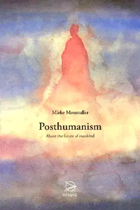 Posthumanism: About the Future of Mankind poster