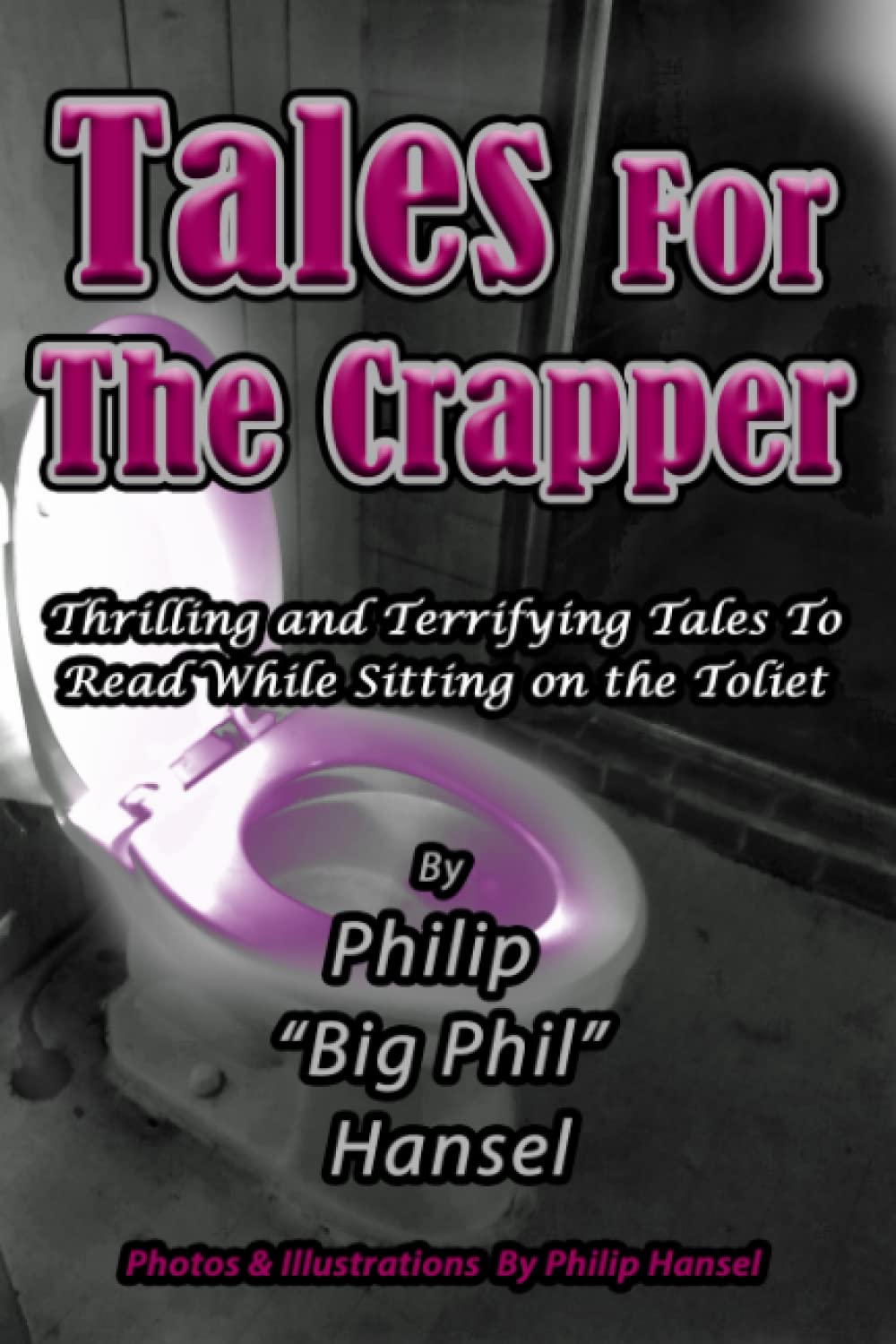 Tales for the Crapper: Short Story Collection poster